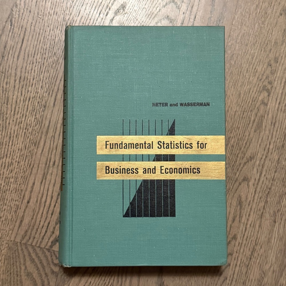 Fundamental Statistics for Business and Economics 1956 Hardcover Neter Wasserman